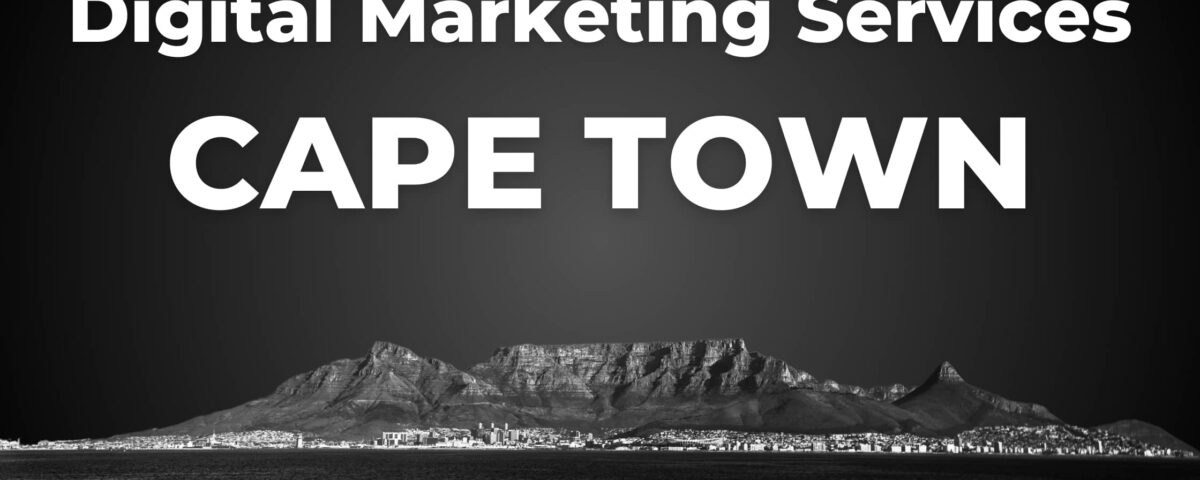Grayscale landscape photo of table mountain and a grey background gradient, with text saying "digital marketing services cape town".