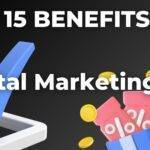 Image graphic with text saying "top 15 benefit of digital marketing", and various 3d animations.