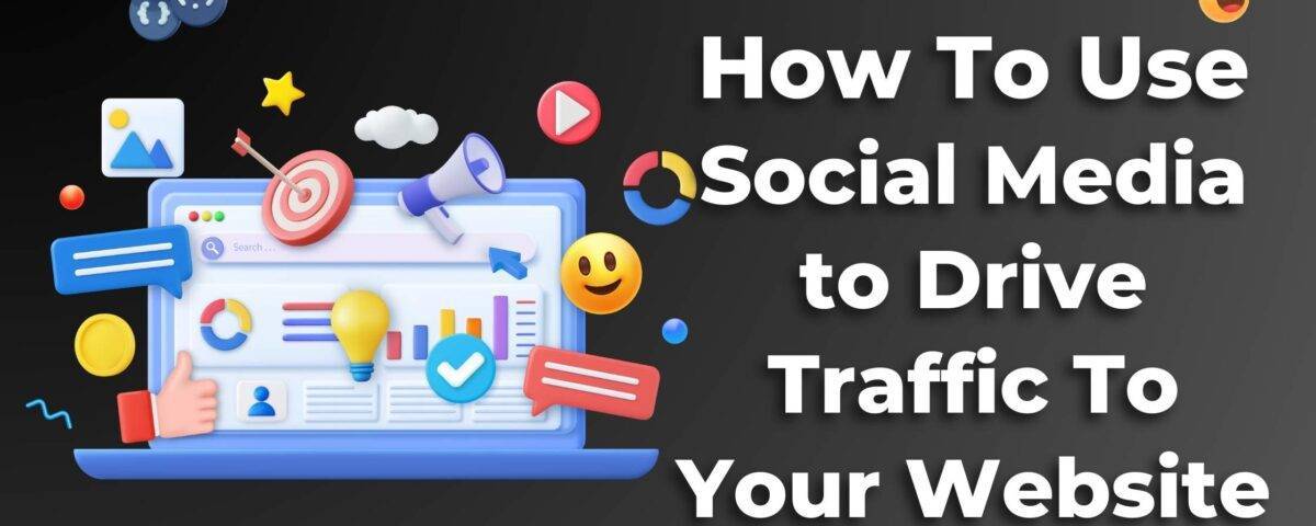 Image graphic displaying text saying "how to drive traffic to website through social media".